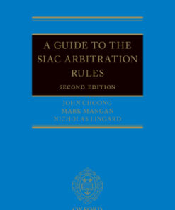 A Guide to the SIAC Arbitration Rules 2nd Edition - Original PDF