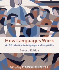 How Languages Work ,An Introduction to Language and Linguistics 2nd Edition  - Original PDF