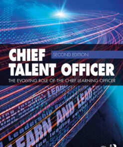 Chief Talent Officer: The Evolving Role of the Chief Learning Officer 2nd Edition - Original PDF