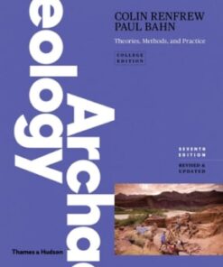 Archaeology: Theories, Methods, and Practice 7th edition - Original PDF