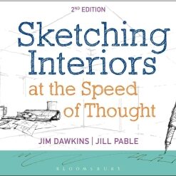 Sketching Interiors at the Speed of Thought 2nd Edition - Original PDF