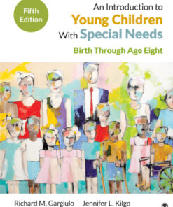 An Introduction to Young Children with Special Needs: Birth Through Age Eight Interactive Edition 5th Edition - Original PDF