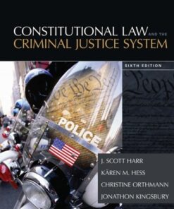 Constitutional Law and the Criminal Justice System 6th Edition - Original PDF