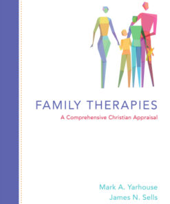 Family Therapies: A Comprehensive Christian Appraisal 2nd Edition - Original PDF