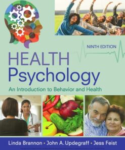 Health Psychology: An Introduction to Behavior and Health 9th Edition - Original PDF