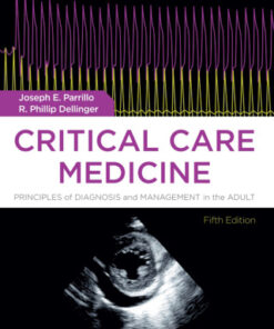 Critical Care Medicine: Principles of Diagnosis and Management in the Adult 5th Edition - Original PDF