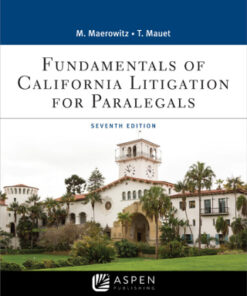 Fundamentals of California Litigation for Paralegals 7th Edition - Original PDF