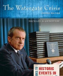 The Watergate Crisis: A Reference Guide 2nd Edition 2nd Edition - Original PDF