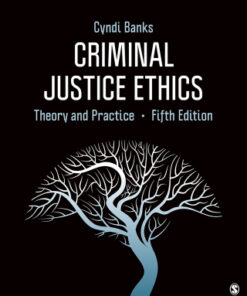 Criminal Justice Ethics: Theory and Practice 5th Edition - Original PDF