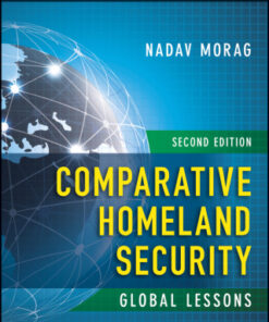 Comparative Homeland Security: Global Lessons 2nd Edition - Original PDF