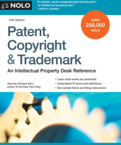 Patent, Copyright & Trademark: An Intellectual Property Desk Reference 14th Edition - Original PDF
