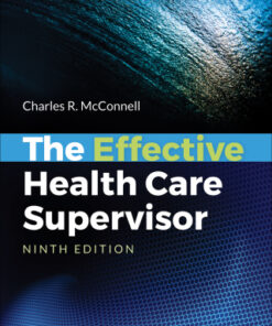 The Effective Health Care Supervisor 9th Edition - Original PDF