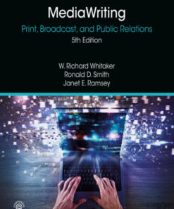 MediaWriting: Print, Broadcast, and Public Relations 5th Edition - Original PDF