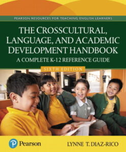 The Crosscultural, Language, and Academic Development Handbook: A Complete K-12 Reference Guide 6th Edition - Original PDF