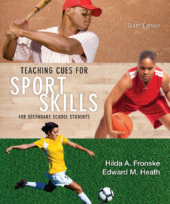 Teaching Cues for Sport Skills for Secondary School Students 6th Edition - Original PDF