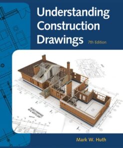 Understanding Construction Drawings 7th Edition - Original PDF