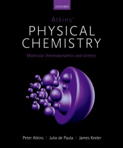 Atkins' Physical Chemistry Volume 3: Molecular Thermodynamics and Kinetics 11th Edition - Original PDF