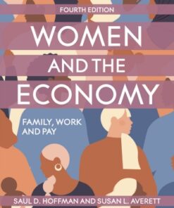 Women and the Economy: Family, Work and Pay 4th Edition - Original PDF