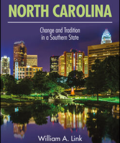 North Carolina: Change and Tradition in a Southern State 2nd Edition - Original PDF
