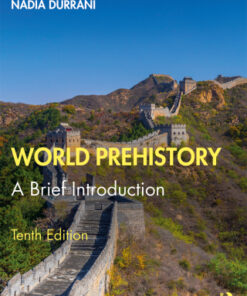 World Prehistory: A Brief Introduction 10th Edition - Original PDF