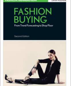 Fashion Buying: From Trend Forecasting to Shop Floor 2nd Edition - Original PDF