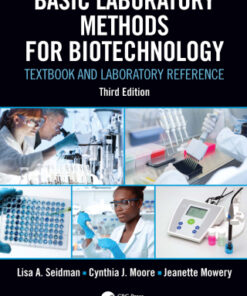 Basic Laboratory Methods for Biotechnology: Textbook and Laboratory Reference 3rd Edition - Original PDF