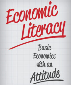 Economic Literacy, Basic Economics with an Attitude 4th Edition by Frederick S. Weaver - Original PDF