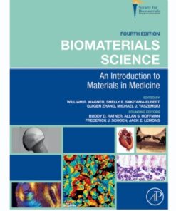 Biomaterials Science: An Introduction to Materials in Medicine 4th Edition - Original PDF