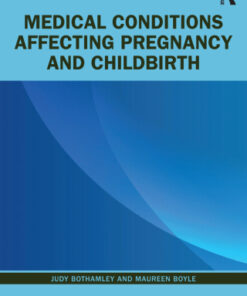 Medical Conditions Affecting Pregnancy and Childbirth 2nd Edition - Original PDF