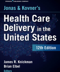 Jonas and Kovner's Health Care Delivery in the United States 12th Edition - Original PDF