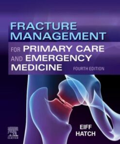 Fracture Management for Primary Care and Emergency Medicine 4th Edition - Original PDF