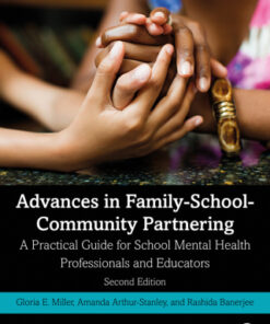 Advances in Family-School-Community Partnering, A Practical Guide for School Mental Health Professionals and Educators 2nd Edition - Original PDF