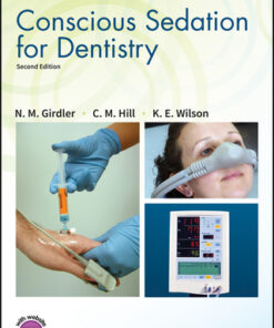 Conscious Sedation for Dentistry 2nd Edition - Original PDF