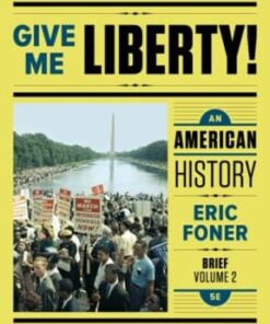 Give Me Liberty!: An American History Brief Volume 2 5th edition - Original PDF