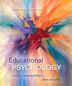 Educational Psychology: Active Learning Edition 13th Edition by Anita Woolfolk - Original PDF