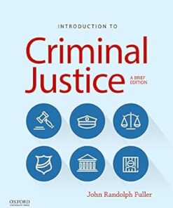 Introduction to Criminal Justice A Brief Edition - Original PDF
