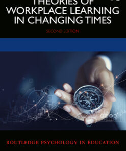 Theories of Workplace Learning in Changing Times 2nd Edition - Original PDF