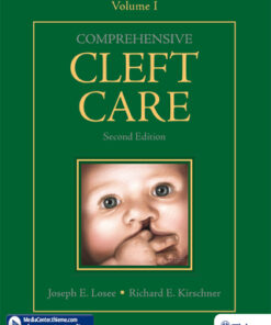 Comprehensive Cleft Care, Second Edition: Volume One 2nd Edition - Original PDF