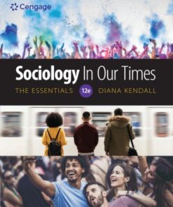 Sociology in Our Times: The Essentials 12th Edition - Original PDF