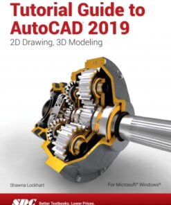 Tutorial Guide to AutoCAD 2019 9th Edition - Original PDF