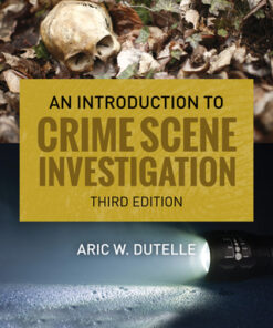 An Introduction to Crime Scene Investigation 3rd Edition - Original PDF
