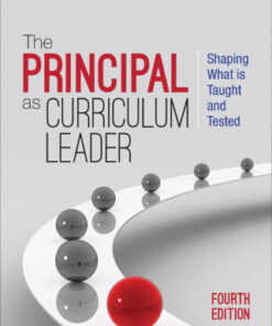 The Principal as Curriculum Leader, Shaping What Is Taught and Tested 4th Edition- Original PDF