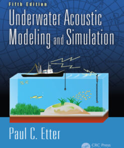 Underwater Acoustic Modeling and Simulation 5th Edition - Original PDF