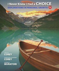 I Never Knew I Had a Choice: Explorations in Personal Growth 11th Edition - Original PDF