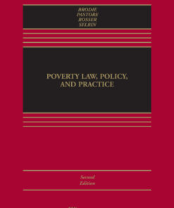 Poverty Law, Policy, and Practice: Policy and Practice 2nd Edition - Original PDF