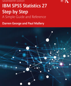 IBM SPSS Statistics 27 Step by Step: A Simple Guide and Reference 17th Edition - Original PDF