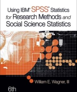 Using IBM SPSS Statistics for Research Methods and Social Science Statistics 6th edition - Original PDF