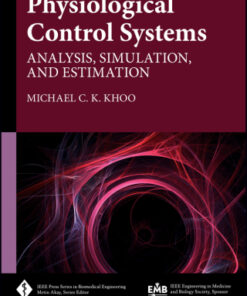 Physiological Control Systems: Analysis, Simulation, and Estimation 2nd Edition - Original PDF