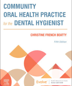 Community Oral Health Practice for the Dental Hygienist 5th Edition - Original PDF