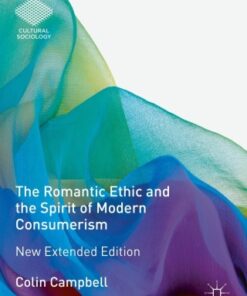 The Romantic Ethic and the Spirit of Modern Consumerism 2nd Edition - Original PDF